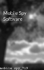Cell Phone Spy Apps